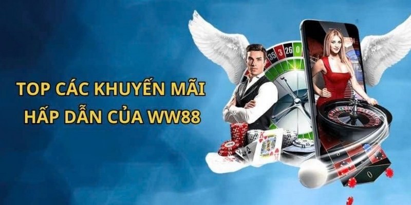 Điểm danh những sự kiện khuyến mãi WW88 hot nhất