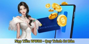 Nạp Tiền WW88
